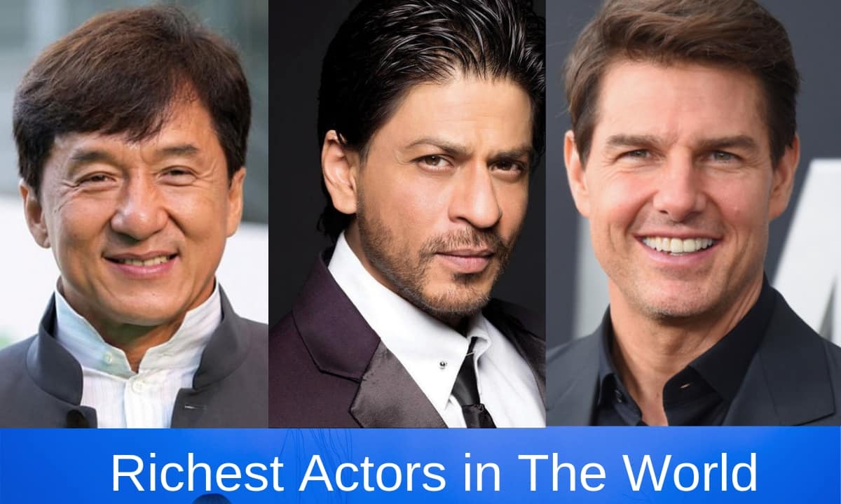 The richest Actors in the World: whose wealth is the largest? 1